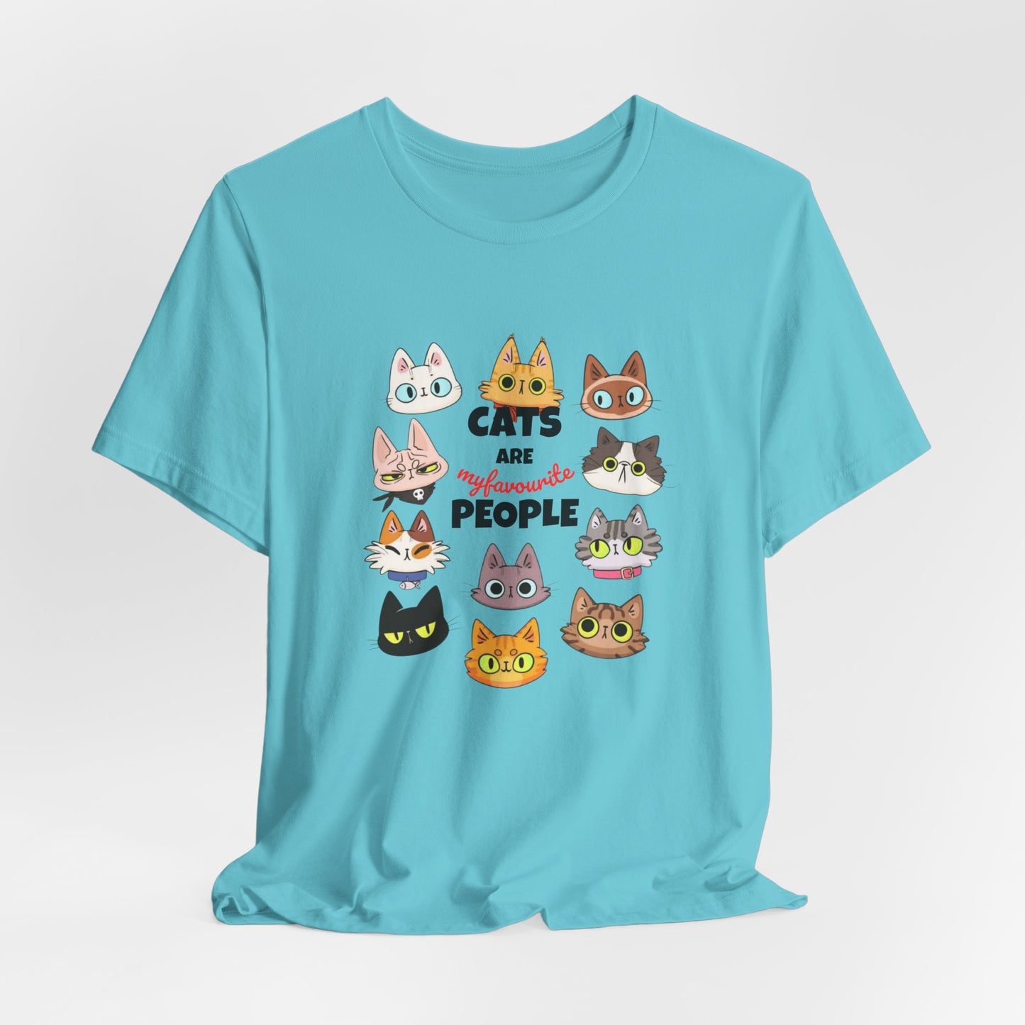 "Cats Are My Favourite People" Funny Graphic Tee - Cute Cat Lover Gift (Unisex)
