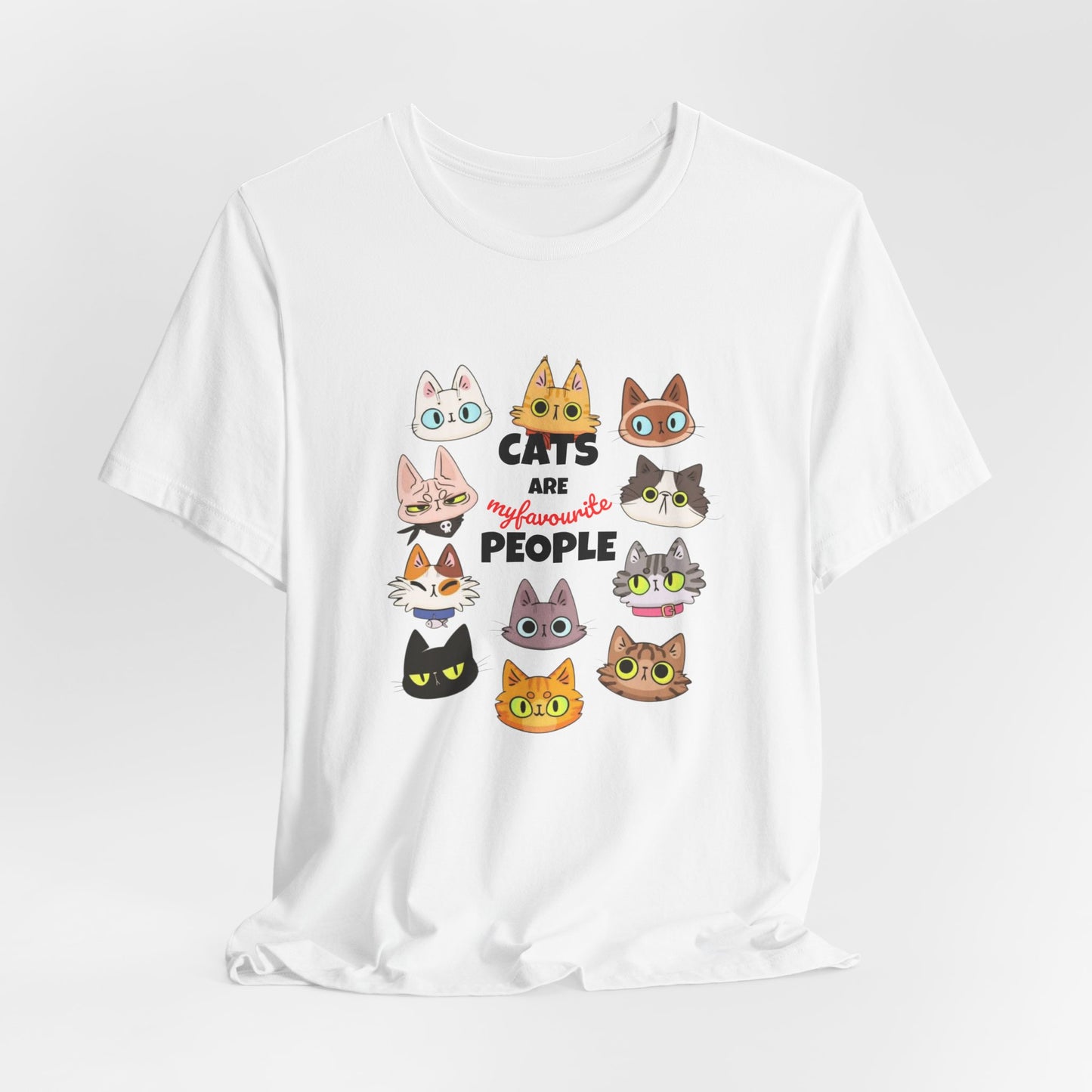"Cats Are My Favourite People" Funny Graphic Tee - Cute Cat Lover Gift (Unisex)