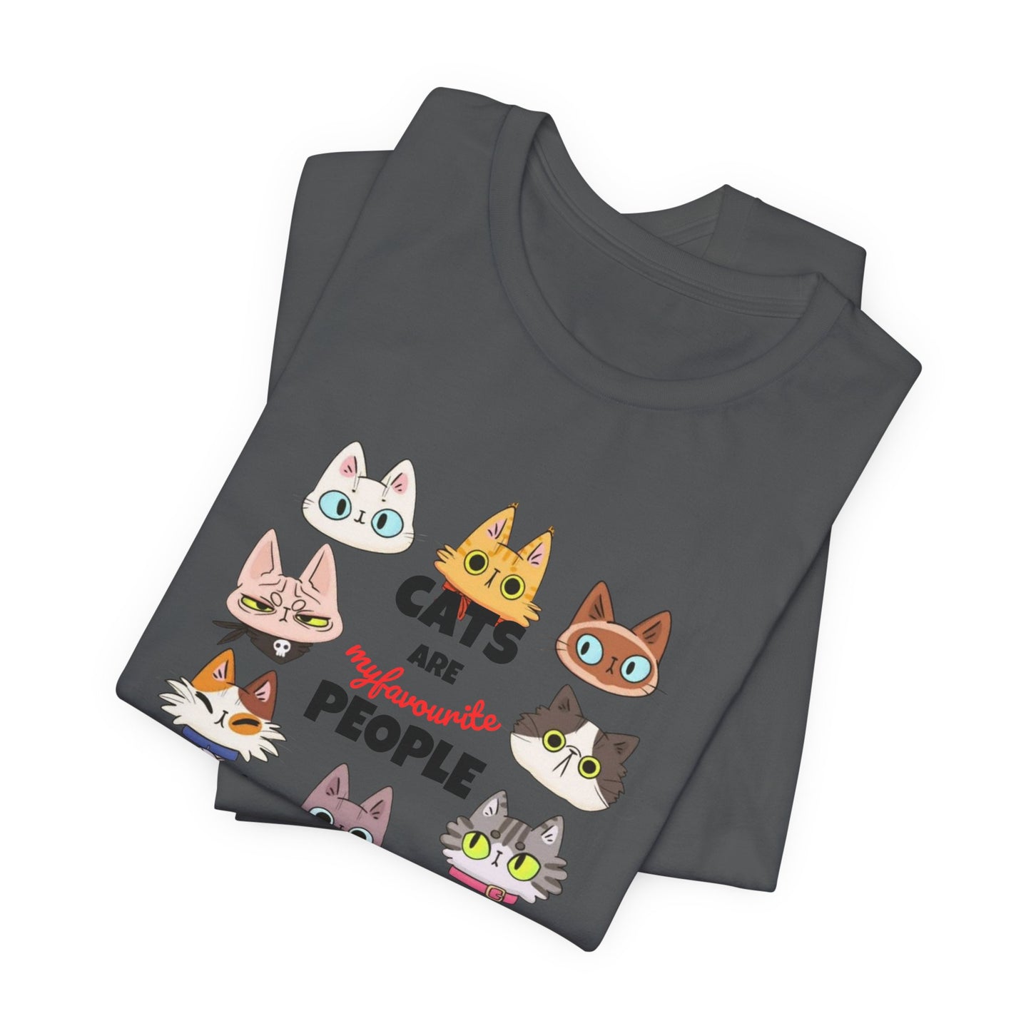 "Cats Are My Favourite People" Funny Graphic Tee - Cute Cat Lover Gift (Unisex)